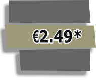 €2.49*
